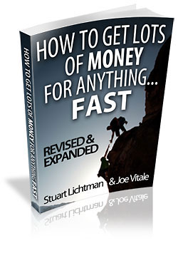 How to gets lots of money for anything fast